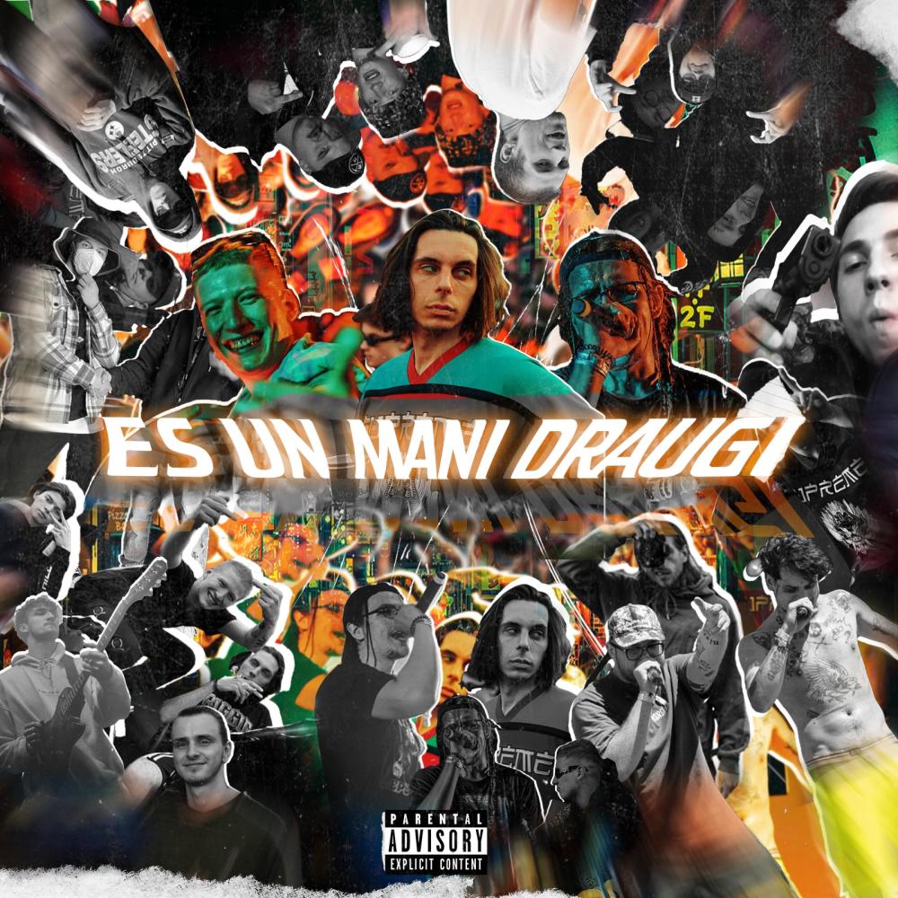 ES UN MANI DRAUGI (feat. Ods, Pre'Set & Hotte) (Explicit)