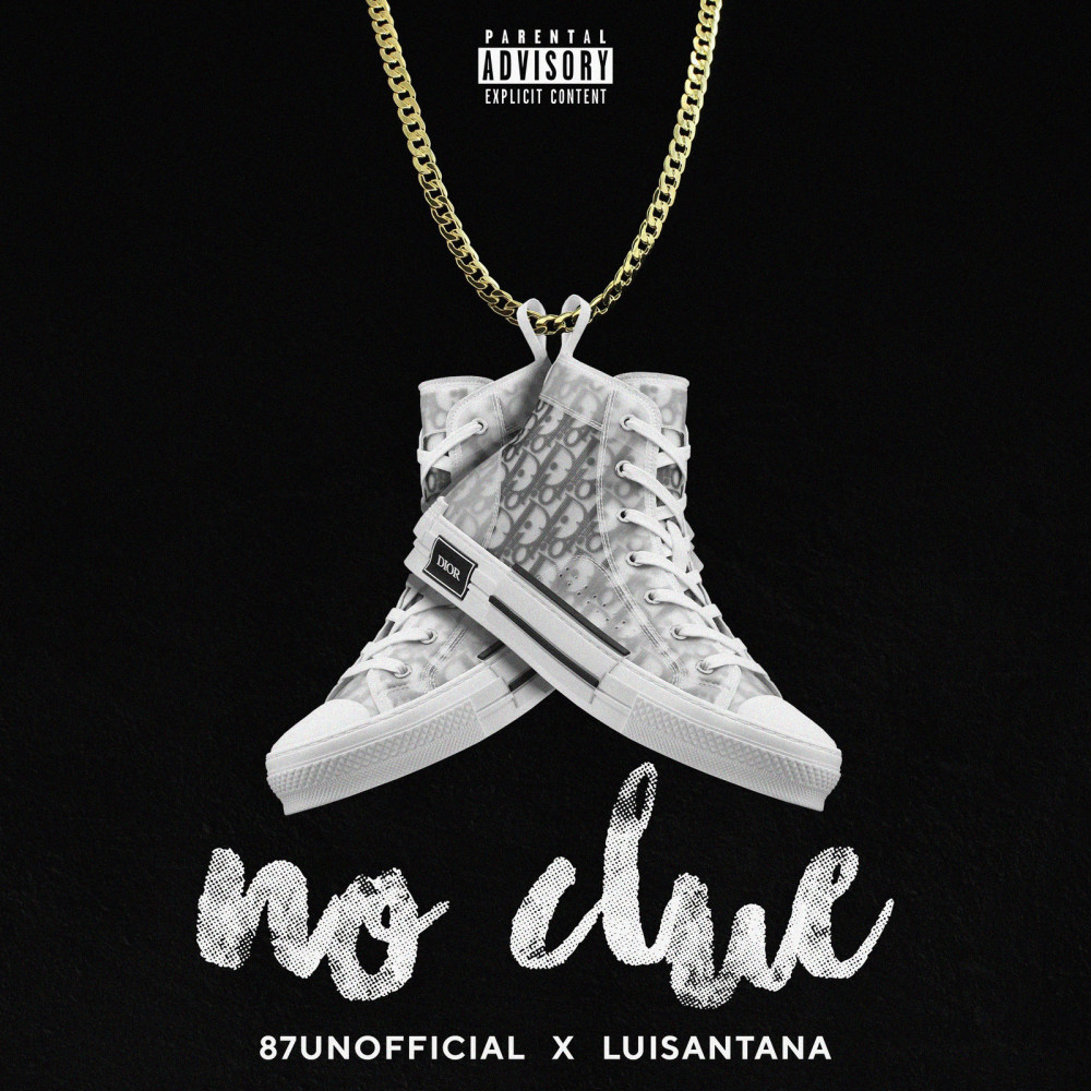 No Clue (Explicit)