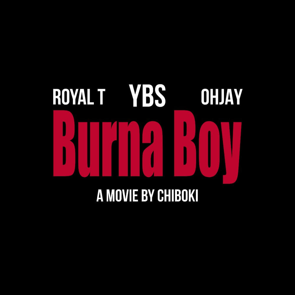 Burna Boy (feat. Royal T & OhJay) (Explicit)