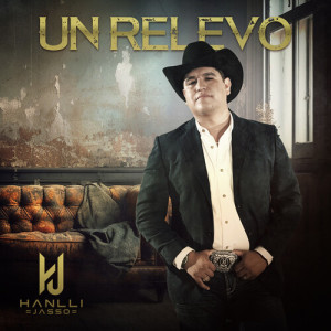 Album Un Relevo from Hanlli Jasso