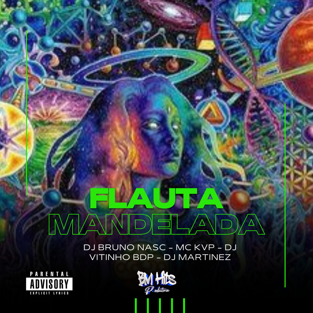 Flauta Mandelada (Explicit)