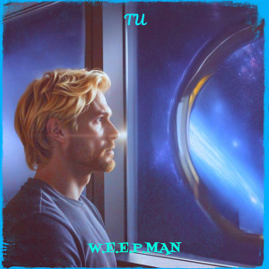 Listen to Tu song with lyrics from W.e.e.p.Man