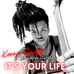 Dengarkan lagu It´s your life nyanyian Kenny Smyth dengan lirik