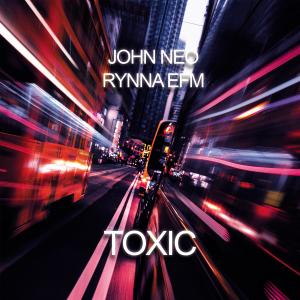 收聽John Neo的Toxic歌詞歌曲