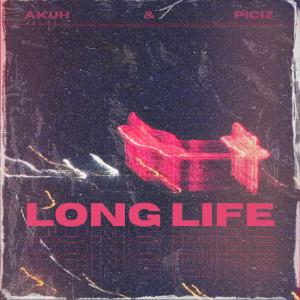 ดาวน์โหลดและฟังเพลง Long Life พร้อมเนื้อเพลงจาก Akuh