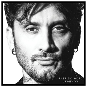 Fabrizio Moro的專輯La mia voce (Explicit)