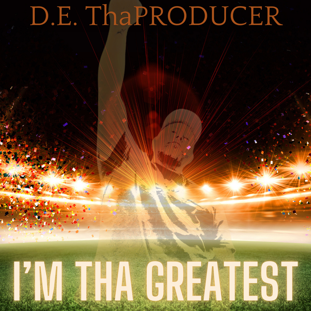 I'm tha Greatest (Explicit)