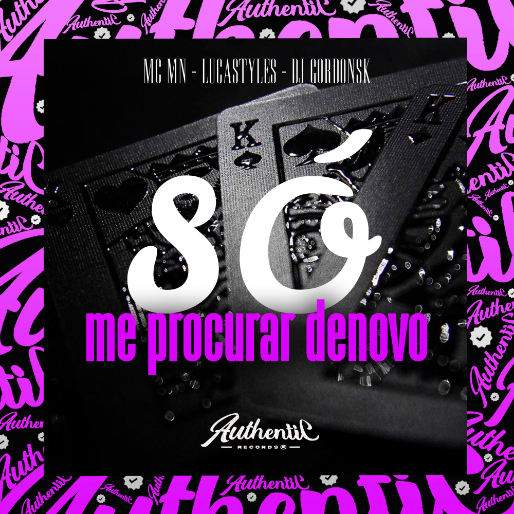 Só Me Procurar Denovo