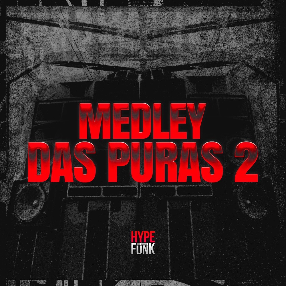 Medley das Puras 2 (Explicit)