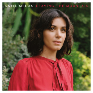 收聽Katie Melua的Leaving the Mountain (其他)歌詞歌曲