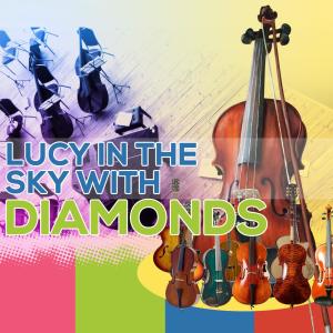 strings的專輯Lucy In The Sky With Diamonds - The Beatles with Strings Tribute - Single