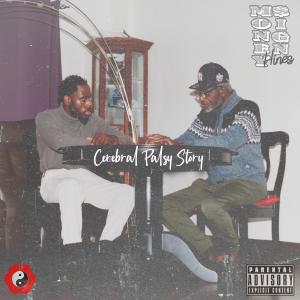 MoneySign Hines的專輯Cerebal Palsy Story (Explicit)