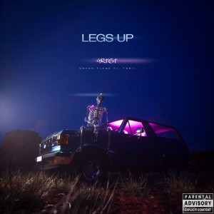 Listen to LEGS UP (Explicit) song with lyrics from GBANG FLAME