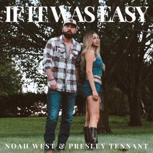 收聽Noah West的If It Was Easy歌詞歌曲