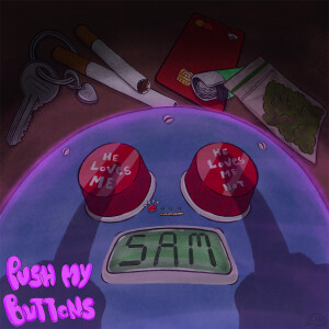 ดาวน์โหลดและฟังเพลง Push My Buttons พร้อมเนื้อเพลงจาก 5amDiaries