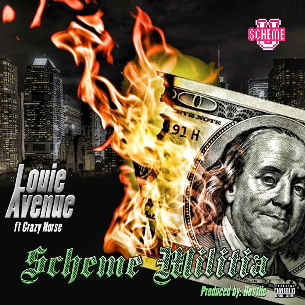 Scheme Militia (feat. Crazy Horse) (Explicit)