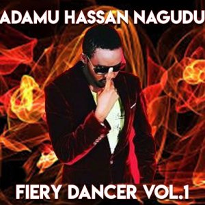 Adamu Hassan Nagudu的专辑Fiery Dancer Vol. 1