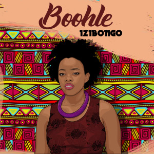 Album Izibongo from Boohle