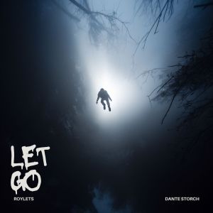 收聽Roylets的Let Go (Explicit)歌詞歌曲