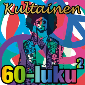 Various Artists的專輯Kultainen 60-luku 2