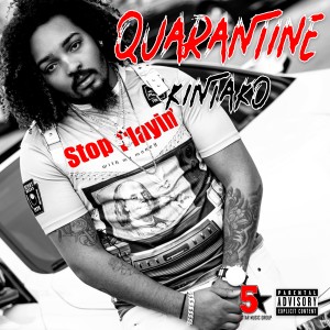 ดาวน์โหลดและฟังเพลง Quarantine (Explicit) พร้อมเนื้อเพลงจาก Kintako