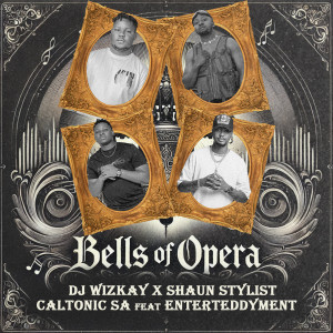 收聽Dj Wizkay的Bells Of Opera歌詞歌曲