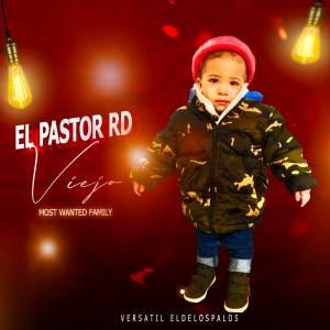 ดาวน์โหลดและฟังเพลง Viejo พร้อมเนื้อเพลงจาก El Pastor RD