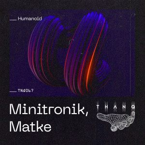 Minitronik的專輯Humanoid