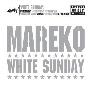 Mareko的专辑White Sunday, Pt. 1