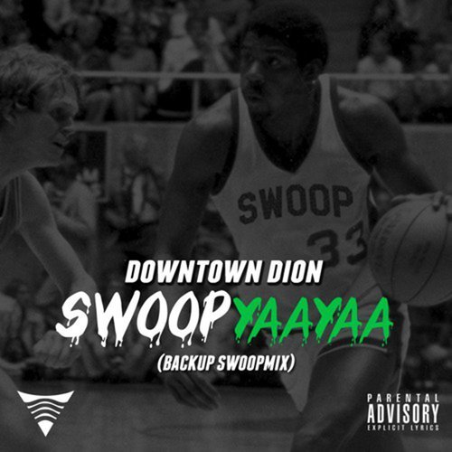 Swoop Ya Yaa (Explicit)