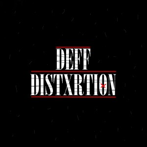 收听Deff的Distxrtion (Explicit)歌词歌曲