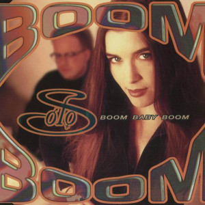 Listen to Boom Baby Boom (Q Tex Mix) song with lyrics from Solo