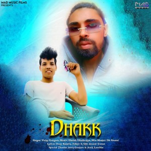 ดาวน์โหลดและฟังเพลง Dhakk พร้อมเนื้อเพลงจาก Vicky Gangwa