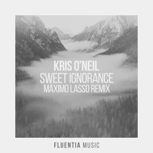 ดาวน์โหลดและฟังเพลง Sweet Ignorance (Maximo Lasso Extended Remix) พร้อมเนื้อเพลงจาก Kris O’Neil