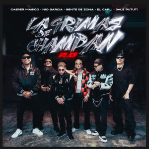 อัลบัม Lagrimas De Champan 2.0 ศิลปิน Casper Magico