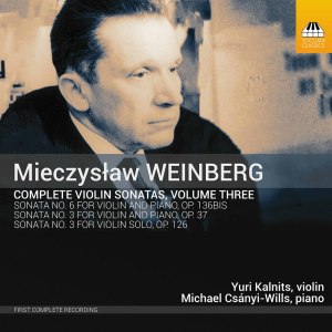 อัลบัม Weinberg: Complete Violin Sonatas, Vol. 3 ศิลปิน Mieczysław Weinberg