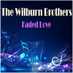收聽The Wilburn Brothers的I Know You Don't Love Me Anymore歌詞歌曲