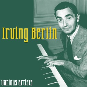Various Artists的專輯Irving Berlin