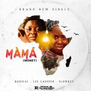 收聽Badical的MAMA (feat. Slowkey & Lee Casper)歌詞歌曲