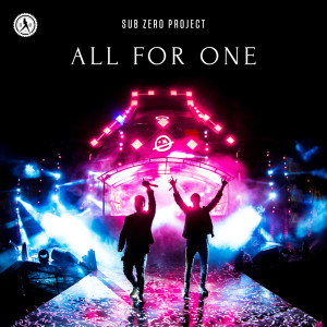 ดาวน์โหลดและฟังเพลง All For One พร้อมเนื้อเพลงจาก Sub Zero Project