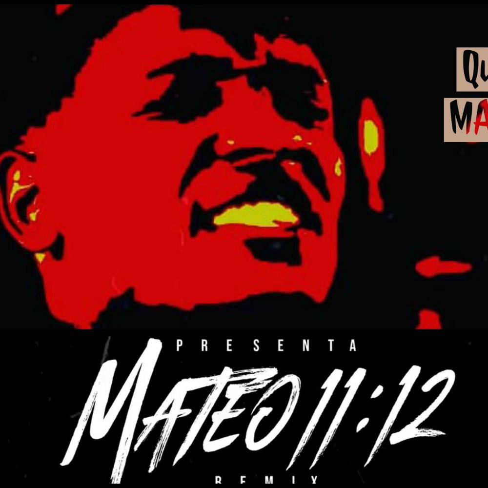 Mateo 11-12, Pt. 2(feat. Herminio Nova, Rubinsky RBK, Romy Ram, Sr. Pérez Aposento Alto, La Noe Aposento Alto, Villanova, Chary Goodman, Jeiby & Jochy Almonte) (Explicit)