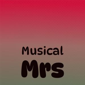 อัลบัม Musical Mrs ศิลปิน Various