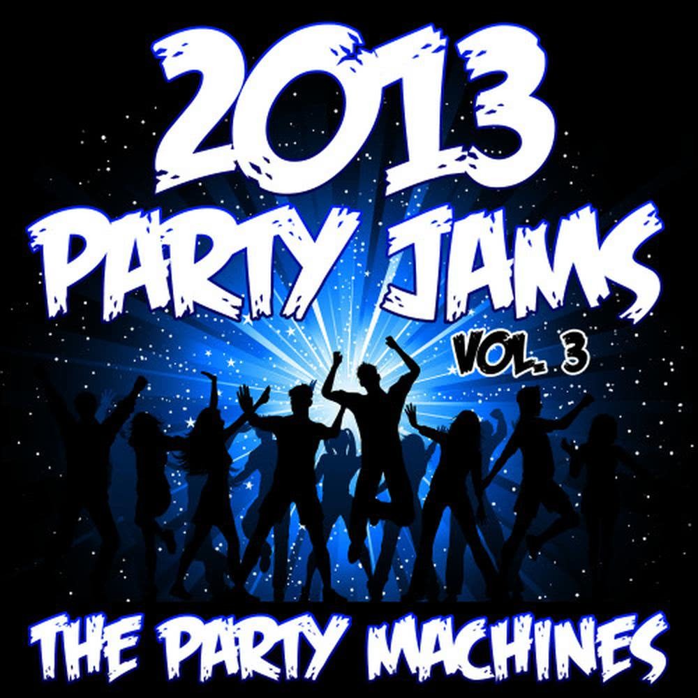 2013 Party Jams, Vol. 3