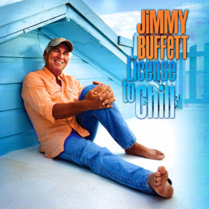 Jimmy Buffett的專輯License to Chill