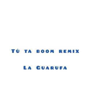 收聽La Guarufa的Tu Ta Boom (Special) (feat. El Viejo Peluche, El Happy 40, Free K Music & Mickey Light) (Explicit)歌詞歌曲