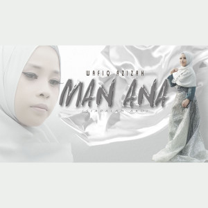 Album Man Ana from Wafiq azizah