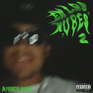 อัลบัม En las Nubes 2 (Explicit) ศิลปิน andres mora