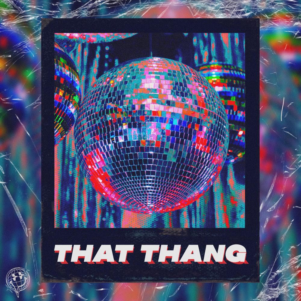 That Thang (Explicit)