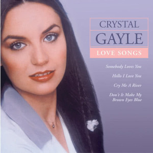 Crystal Gayle的專輯Love Songs