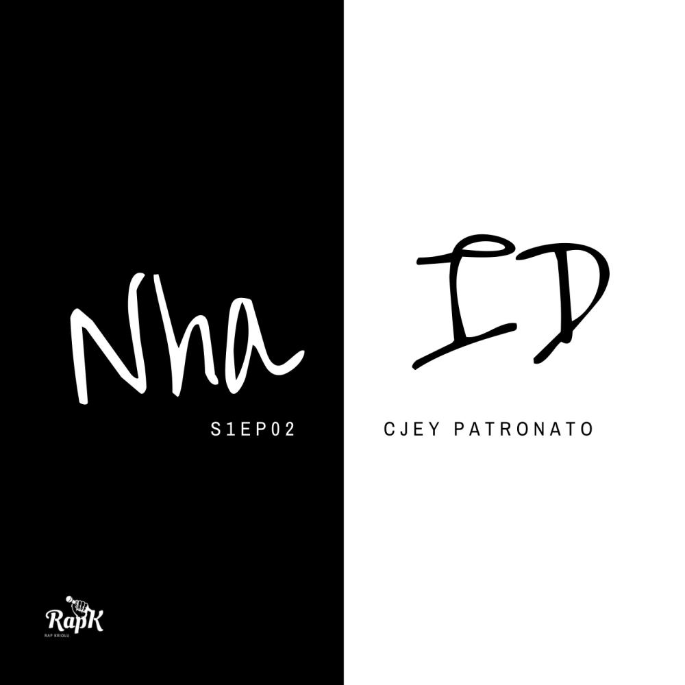 Nha ID S1EP02 (feat. Cjey Patronato) (Explicit)